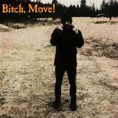 Bitch, Move! - Single by K-Odd-Ik album reviews, ratings, credits