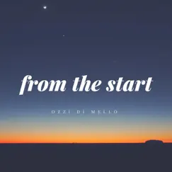 From the Start - Single by Ozzi Di Mello album reviews, ratings, credits