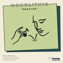 Breathe - Single by Monolithic album reviews, ratings, credits