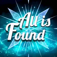 All Is Found (From 