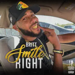 Smile Right (Screwed & Chopped) - Single by Britt album reviews, ratings, credits
