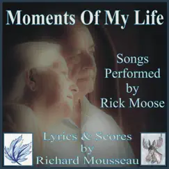 Moments of My Life (feat. Richard Mousseau) [Rock Version] Song Lyrics