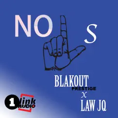 NO L's (feat. Law JQ) - Single by Blakout Prestige album reviews, ratings, credits