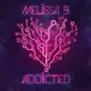 Addicted - Single album lyrics, reviews, download