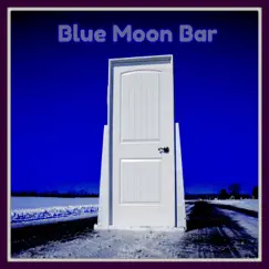 Blue Moon Bar - Single by Tom Lindh album reviews, ratings, credits