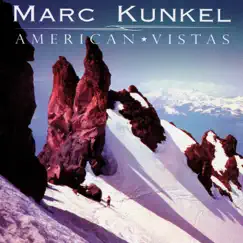 American Vistas by Marc Kunkel album reviews, ratings, credits
