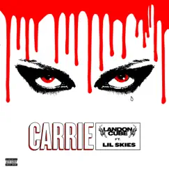 Carrie (feat. Lil Skies) - Single by Landon Cube album reviews, ratings, credits