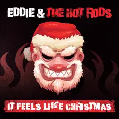 It Feels Like Christmas - Single by Eddie & The Hot Rods album reviews, ratings, credits