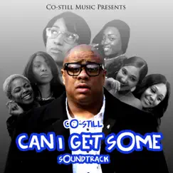 Can I Get Some? (Original Motion Picture Soundtrack) by Co-Still album reviews, ratings, credits