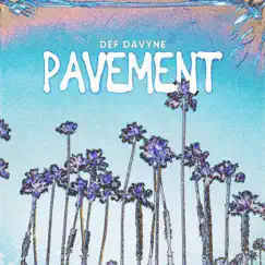 Pavement - Single by Def Davyne album reviews, ratings, credits