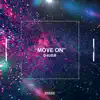 Move On - Single album lyrics, reviews, download