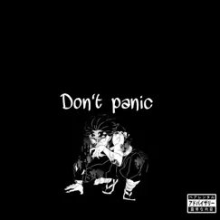 Don't Panic - Single by Kid Fiji album reviews, ratings, credits