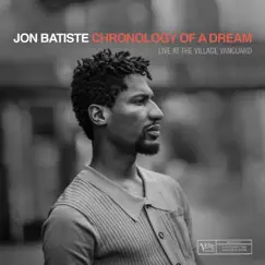 Chronology of a Dream: Live At the Village Vanguard by Jon Batiste album reviews, ratings, credits