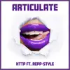 Articulate (feat. Repp-Style) - Single album lyrics, reviews, download