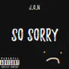 So Sorry - Single album lyrics, reviews, download