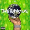 Thrill&Friends album lyrics, reviews, download