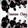 Cassius Clay (feat. David Chase, Da Kid & Sanctified Souldier) - Single album lyrics, reviews, download