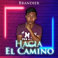 Hacia el Camino by Brandier album reviews, ratings, credits