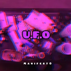 U.F.O - Single by Manifest0 album reviews, ratings, credits