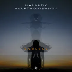 Endless - EP by Magnetik & Fourth Dimension album reviews, ratings, credits