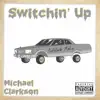 Switchin' Up - Single album lyrics, reviews, download