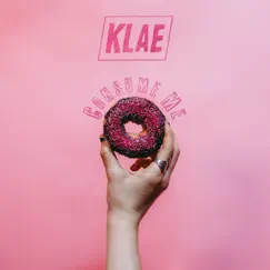 Consume Me - Single by KLAE album reviews, ratings, credits