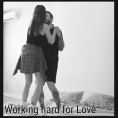 Working hard for Love - Single by Tom Lindh album reviews, ratings, credits