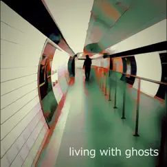 Living With Ghosts by Andrulian album reviews, ratings, credits