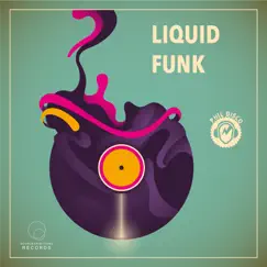 Liquid Funk - Single by Phil Disco album reviews, ratings, credits