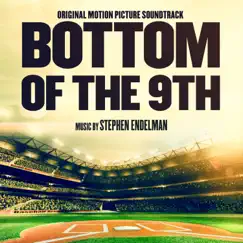 Bottom of the 9th (Original Motion Picture Soundtrack) by Stephen Endelman album reviews, ratings, credits