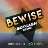 Be Wise (Remix) - Single album lyrics, reviews, download