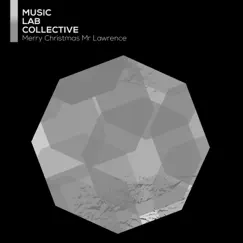 Merry Christmas, Mr. Lawrence (arr. piano) - Single by Music Lab Collective album reviews, ratings, credits