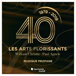Les Arts Florissants: Secular Music by Les Arts Florissants, William Christie & Paul Agnew album reviews, ratings, credits
