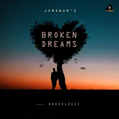 Broken Dreams - Single by Jorawar album reviews, ratings, credits