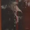 Deadlove - Single album lyrics, reviews, download