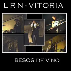 Besos de vino - Single by LRN-Vitoria album reviews, ratings, credits