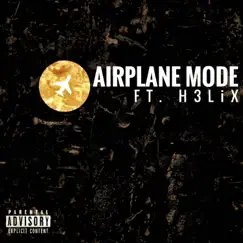 Airplane Mode (feat. H3Lix) - Single by Scotty K. album reviews, ratings, credits