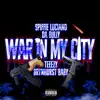 War in My City (feat. DA Bully, Teeezy & BrynHurstBaby) - Single album lyrics, reviews, download