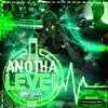 Anotha Level (feat. Thuggie Fresh Kash) - Single album lyrics, reviews, download