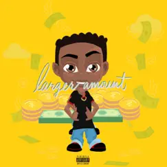 Larger Amount - Single by Yung Moo$ie album reviews, ratings, credits