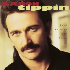 Read Between the Lines by Aaron Tippin album reviews, ratings, credits