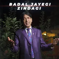 Badal Jayegi Zindagi Song Lyrics