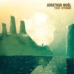The Stone - Single by Jonathan Noël album reviews, ratings, credits