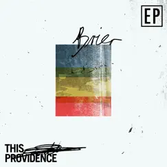 Brier - EP by This Providence album reviews, ratings, credits
