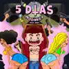 5 Días - Single album lyrics, reviews, download