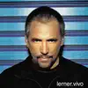 Lerner Vivo (En Directo) album lyrics, reviews, download