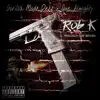 Rob K (feat. Que Almighty) - Single album lyrics, reviews, download