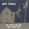 Kid from the Nap - Single album lyrics, reviews, download