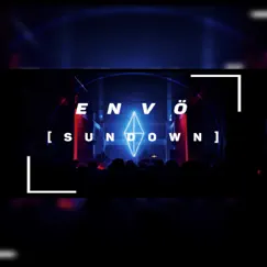 SunDown - Single by ENVÖ album reviews, ratings, credits