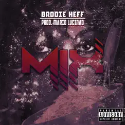 Mix - Single by Brodie Heff album reviews, ratings, credits